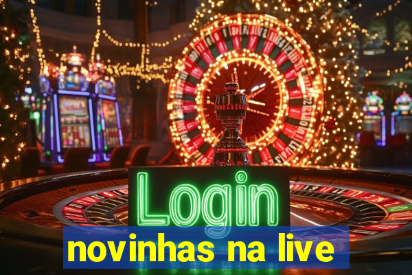 novinhas na live